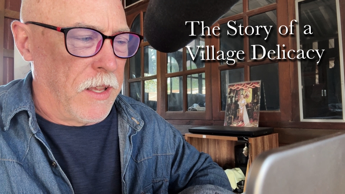 VIDEO: A Village Delicacy